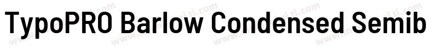 TypoPRO Barlow Condensed Semibold字体转换